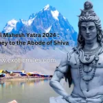 Mani Mahesh Yatra 2024 A Journey to the Abode of Shiva