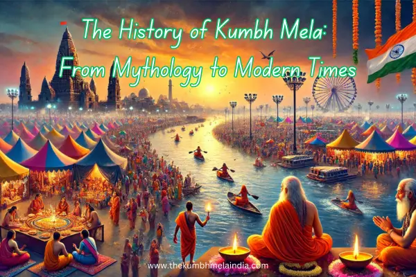 The History of Kumbh Mela